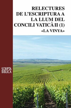 RELECTURES DE L'ESCRIPTURA A LA LLUM DEL CONCILI VATICÀ II 