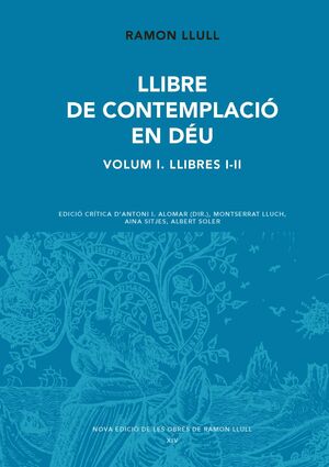 LLIBRE DE CONTEMPLACIÓ EN DÉU, VOL. 1. LLIBRES I-II