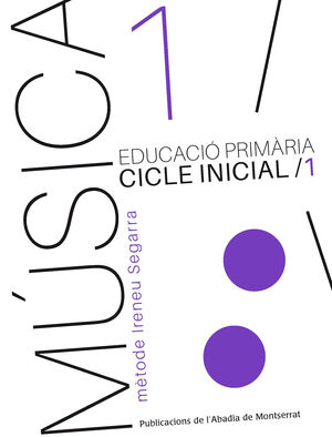 MÚSICA-1. EDUCACIÓ PRIMÀRIA. CICLE INICIAL, 1