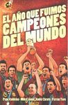 AÑO QUE FUIMOS CAMPEONES DEL MUNDO,EL.PANINI-COMIC