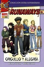 RUNAWAYS 1: ORGULLO Y ALEGRIA