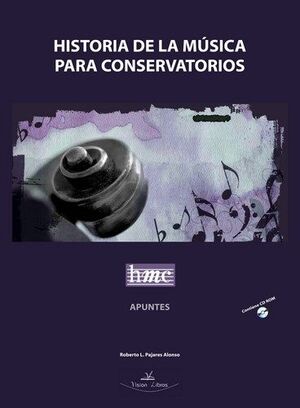 HISTORIA DE LA MUSICA PARA CONSERVATORIO