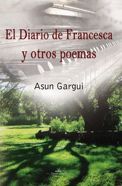 DIARIO DE FRANCESCA Y OTROS POEMAS