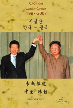 CRÓNICAS COREA-CHINA (1987-2007)