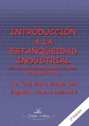 INTRODUCCIÓN A LA ESTANQUEIDAD INDUSTRIAL
