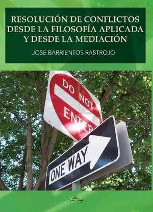 RESOLUCIÓN DE CONFLICTOS DESDE LA FILOSOFIA APLICADA Y LA MEDITACIÓN