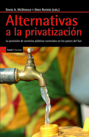 ALTERNATIVAS A LA PRIVATIZACION