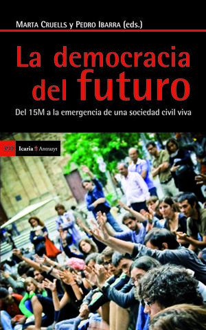 DEMOCRACIA DEL FUTURO, LA. ICARIA-390