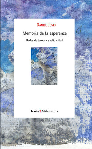 MEMORIA DE LA ESPERANZA.ICARIA-RUST
