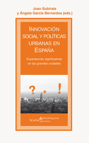 INNOVACION SOCIAL Y POLITICAS URBANAS EN ESPAÑA