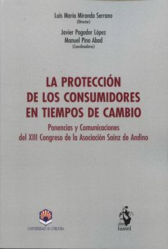 LA PROTECCIÓN DE LOS CONSUMIDORES EN TIEMPOS DE AMBIO