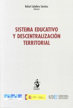 SISTEMA EDUCATIVO Y DESCENTRALIZACIÓN TERRITORIAL