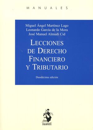 LECCIONES DE DERECHO FINANCIERO Y TRIBUTARIO