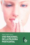 USO RACIONAL DE LA PÍLDORA POSTCOITAL. FA-RUST.