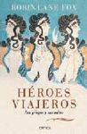 HEROES VIAJEROS:LOS GRIEGOS Y SUS MITOS.CRITICA-DURA