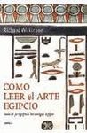 CÓMO LEER EL ARTE EGIPCIO.CRITICA-DURA