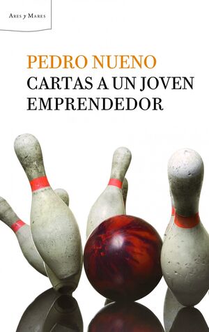 CARTAS A UN JOVEN EMPRENDEDOR.ARES Y MARES-RUST