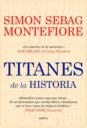 TITANES DE LA HISTORIA. CRITICA-HISTORIA-DURA