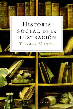 HISTORIA SOCIAL DE LA ILUSTRACIÓN. CRITICA-RUST