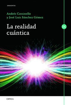 REALIDAD CUÁNTICA,LA.CRITICA-RUST