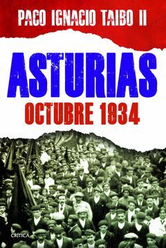 ASTURIAS: OCTUBRE 1934. CRITICA-DURA