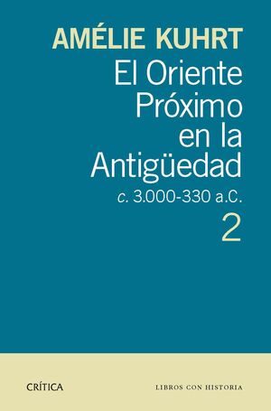 ORIENTE PRÓXIMO EN LA ANTIGÜEDAD,EL VOL-2- CRITICA