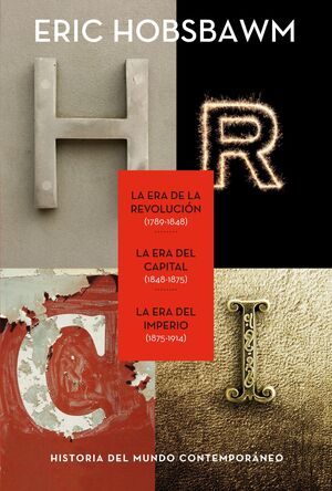 ERA DE LA REVOLUCION,LA (1789-1848)/ LA ERA DEL CAPITAL (1848-1875)/LA ERA DEL IMPERIO (1875-1914) CRITICA-RUST