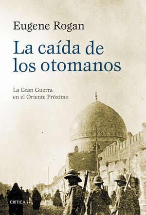 CAIDA DE LOS OTOMANOS,LA.CRITICA-DURA