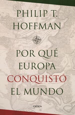¿POR QUE EUROPA CONQUISTO EL MUNDO?