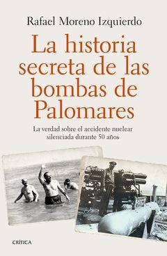 HISTORIA SECRETA DE LAS BOMBAS DE PALOMARES,LA.CRITICA-RUST