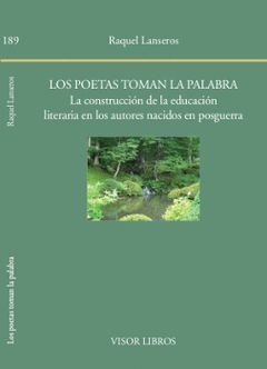 LOS POETAS TOMAN LA PALABRA. LA CONSTRUCCIÓN DE LA EDUCACIÓN LITERARIA EN LOS AU