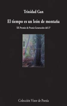 TIEMPO ES UN LEÓN DE MONTAÑA,EL.VISOR