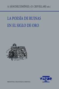 L POESÍA DE RUINAS EN EL SIGLO DE ORO