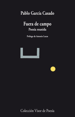 FUERA DE CAMPO. VISOR-POESIA-847