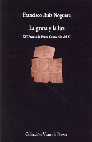 GRUTA Y LA LUZ,LA. VISOR-POESIA-865