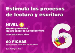 ESTIMULA LOS PROCESOS DE LECTURA Y ESCRITURA NIVEL
