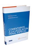 COMENTARIOS A LOS DELITOS CONTENIDOS EN LAS LEYES PENALES ESPECIALES