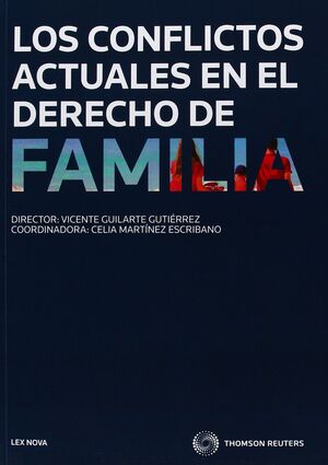 CONFLICTOS ACTUALES DEL DERECHO DE FAMILIA