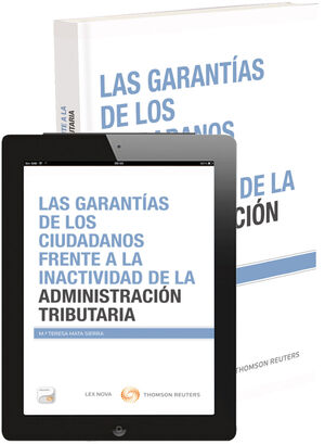 GARANTÍAS DE LOS CIUDADANOS FRENTE A LA INACTIVIDAD DE LA ADMINISTRACIÓN TRIBUTA