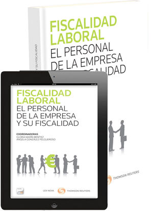 FISCALIDAD LABORAL EL PERSONAL DE LA EMPRESA Y SU FISCALIDA