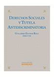 DERECHOS SOCIALES Y TUTELA ANTIDISCRIMINATORIA (1ª ED-2012)