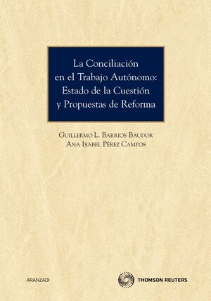 CONCILIACION EN EL TRABAJO AUTONOMO ESTADO DE LA CUESTION
