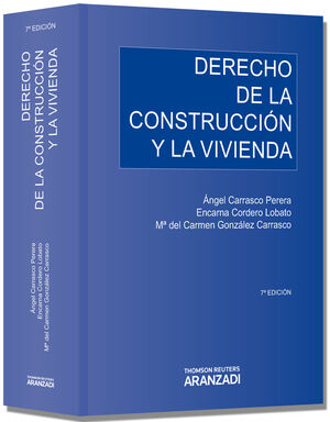 DERECHO DE LA CONSTRUCCION Y LA VIVIENDA