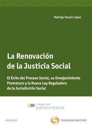 LA RENOVACIÓN DE LA JUSTICIA SOCIAL