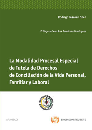 MODALIDAD PROCESAL ESPECIAL DE TUTELA DE DERECHOS DE CONCILIACIÓN, DE LA VIDA LA