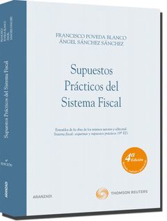 SUPUESTOS PRACTICOS DEL SISTEMA FISCAL 4ª ED