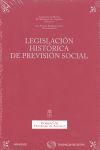 LEGISLACION HISTORICA DE PREVISION 1ª ED