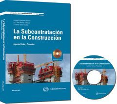 LA SUBCONTRATACIÓN EN LA CONSTRUCCIÓN