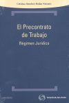 EL PRECONTRATO DE TRABAJO RÉGIMEN JURÍDICO