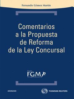 COMENTATIOS PROPIEDAD REFORMA LABORAL CONCURSAL